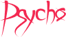 Psycho