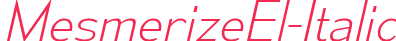 MesmerizeEl-Italic