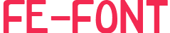 FE-FONT