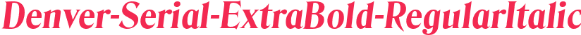 Denver-Serial-ExtraBold-RegularItalic